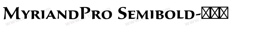 MyriandPro Semibold字体转换 MyriandPro Semibold字体转换